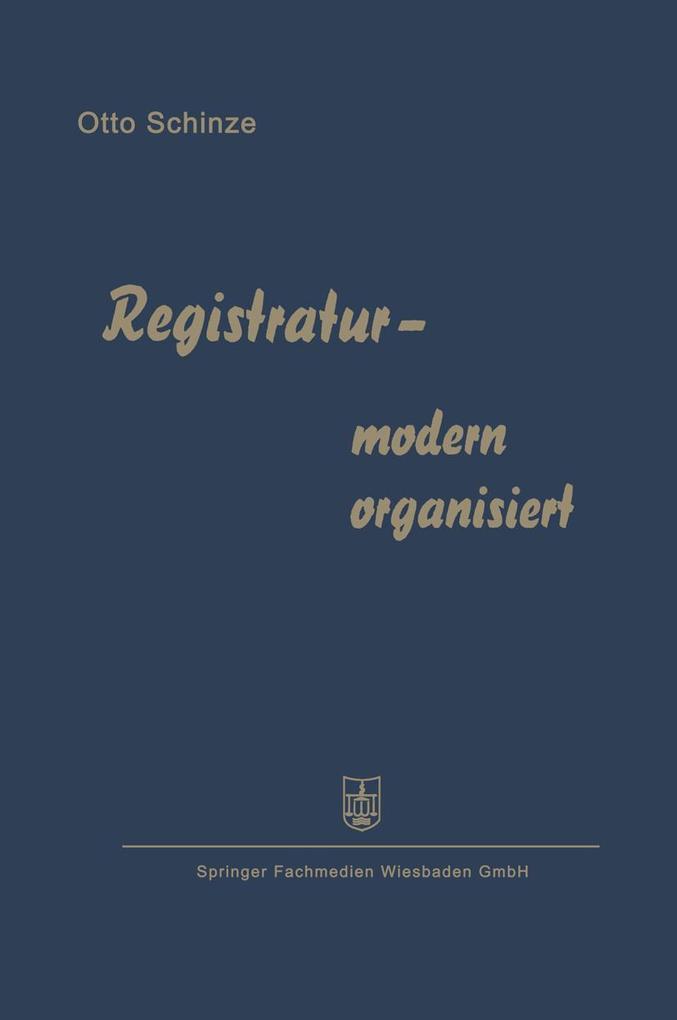 Registratur - modern organisiert