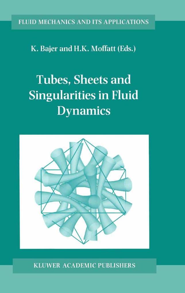 Tubes Sheets and Singularities in Fluid Dynamics