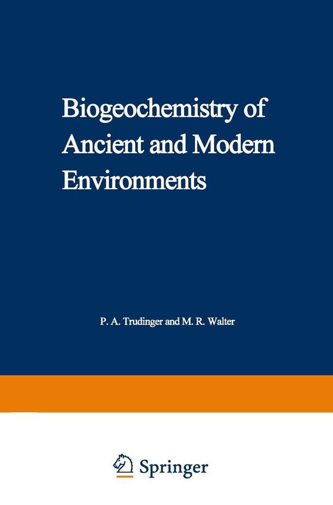Biogeochemistry of Ancient and Modern Environments