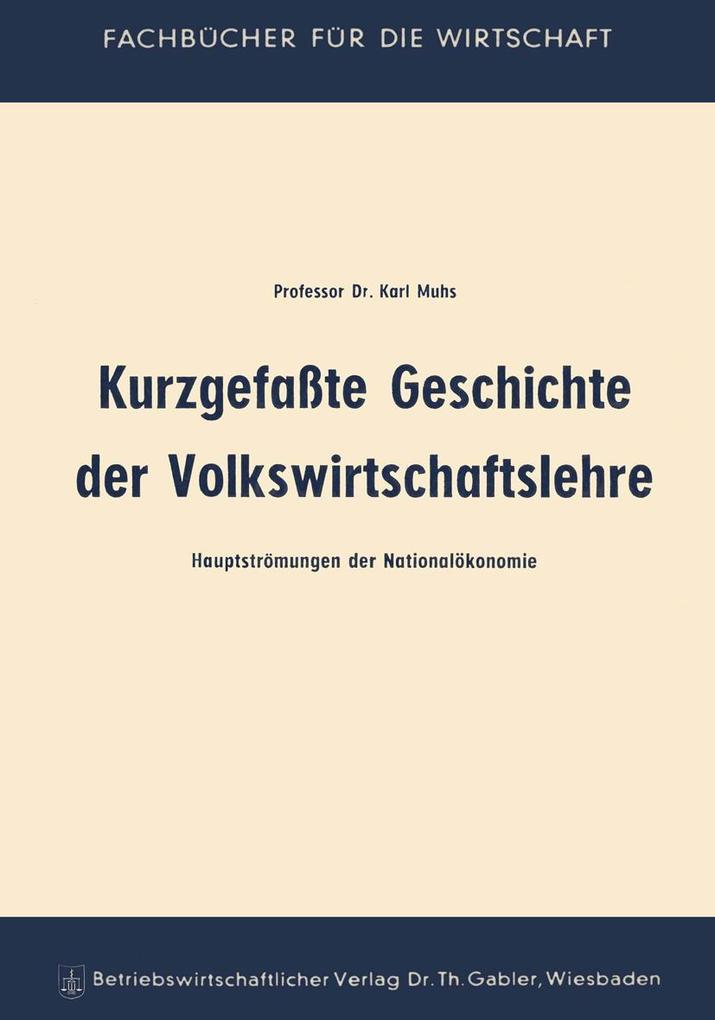 Kurzgefaßte Geschichte der Volkswirtschaftslehre
