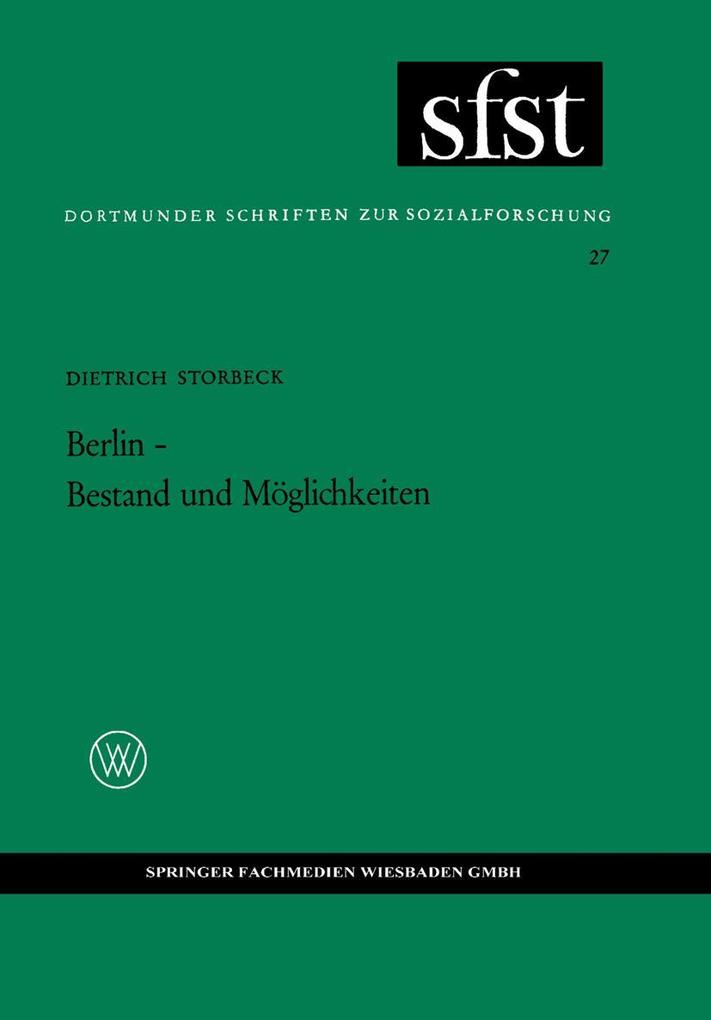 Berlin - Bestand und Möglichkeiten