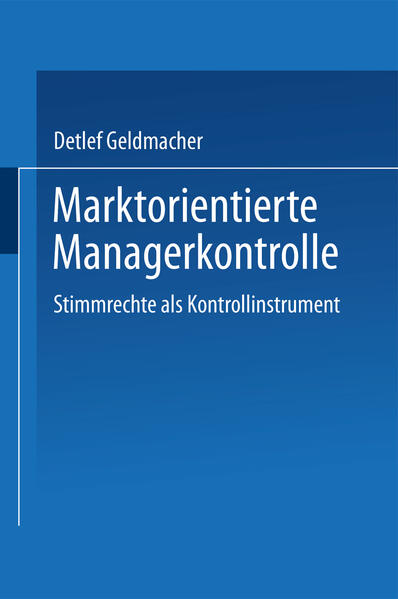 Marktorientierte Managerkontrolle - Detlef Geldmacher