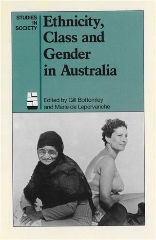 Ethnicity Class and Gender in Australia