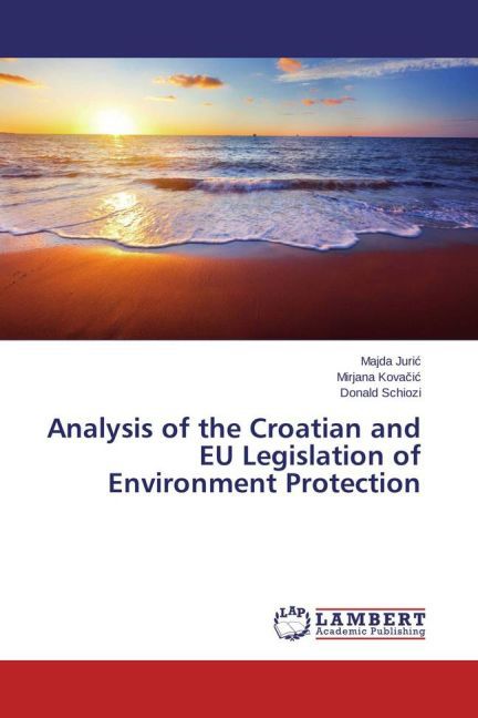 Analysis of the Croatian and EU Legislation of Environment Protection