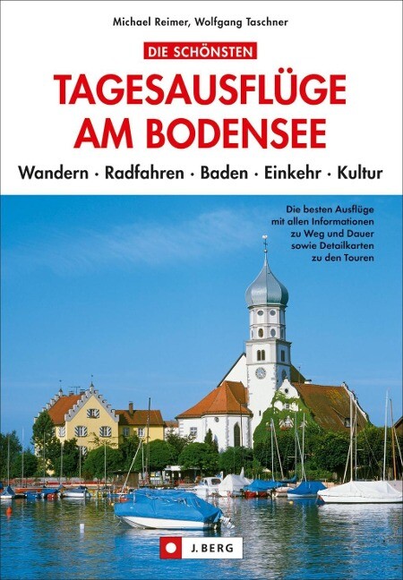 Die schönsten Tagesausflüge am Bodensee als Buch Die schönsten Tagesausflüge am Bodensee als Buch