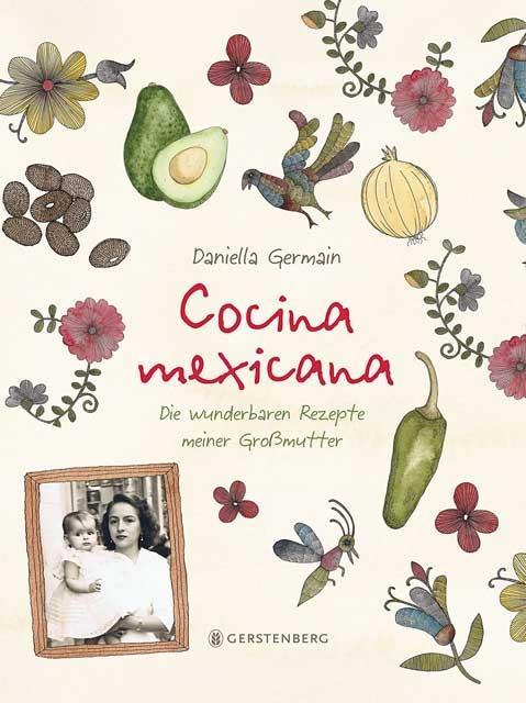 Cocina mexicana - Daniella Germain