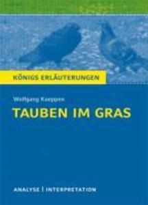 Tauben im Gras von Wolfgang Koeppen. - Wolfgang Koeppen/ Horst Grobe