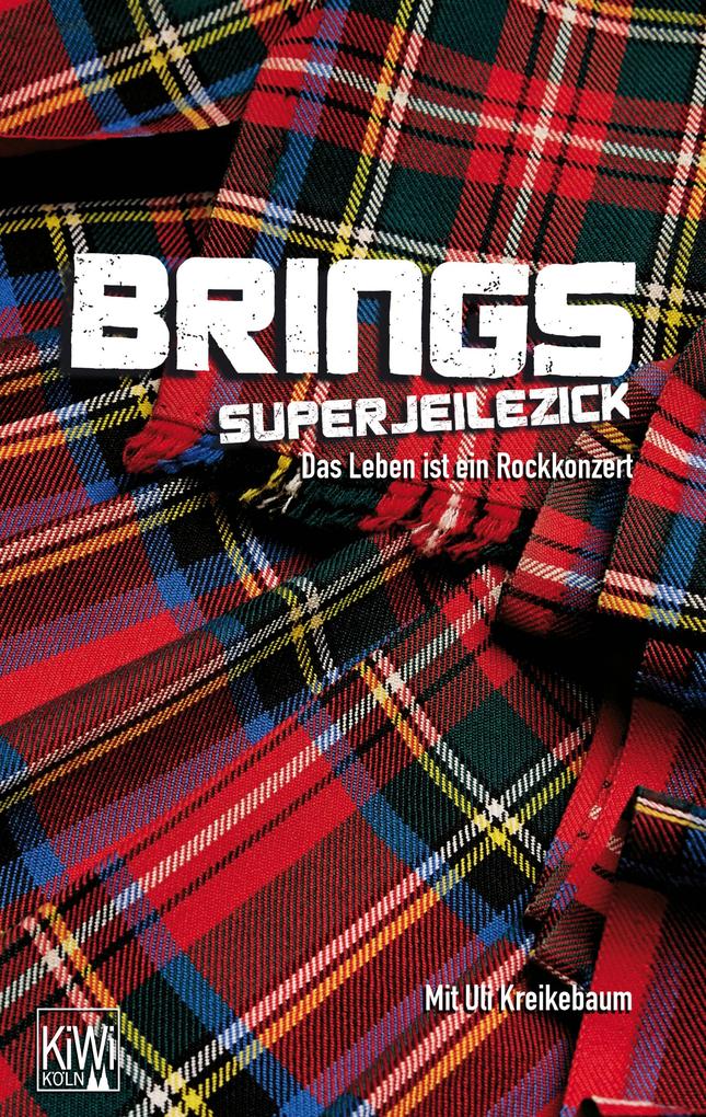 Brings. Superjeilezick - Brings/ Ulrich Kreikebaum