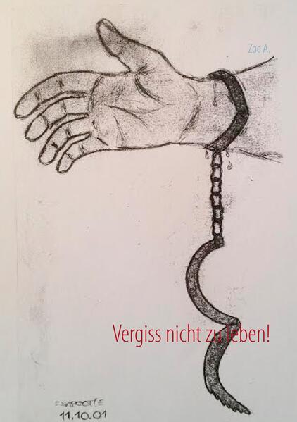Vergiss nicht zu leben!