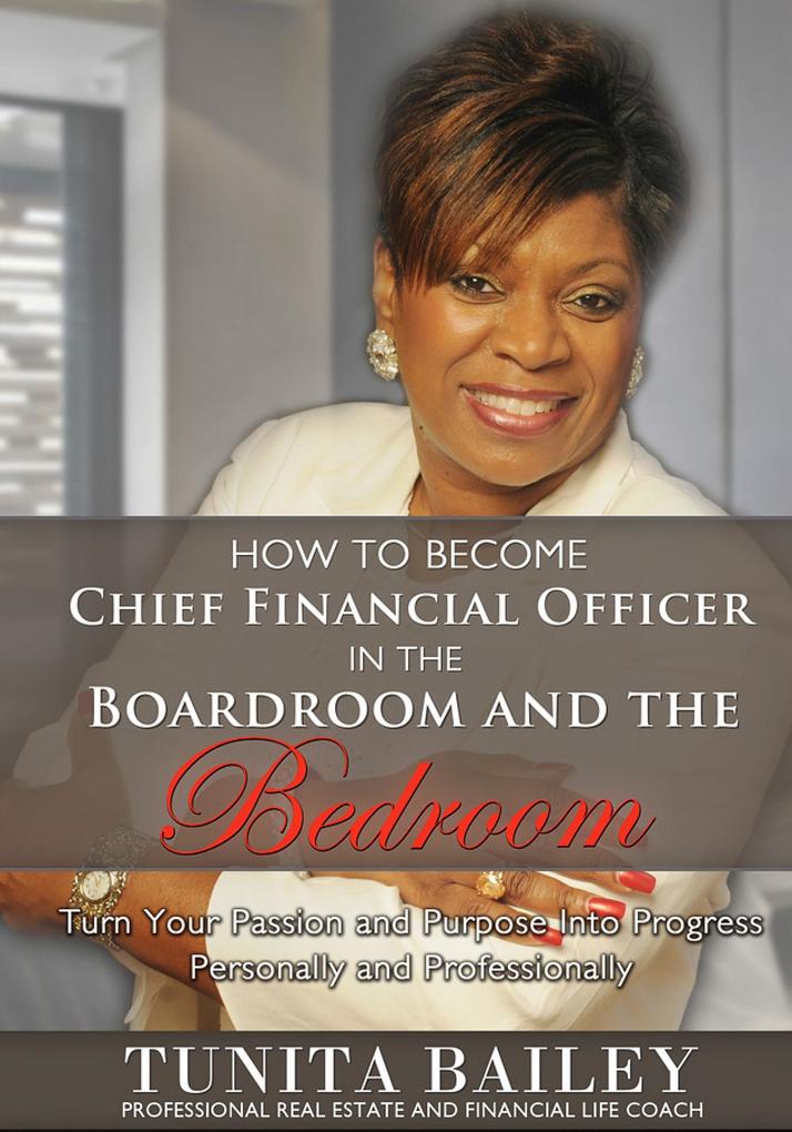 How to Become a Chief Financial Officer in the Boardroom and in the Bedroom
