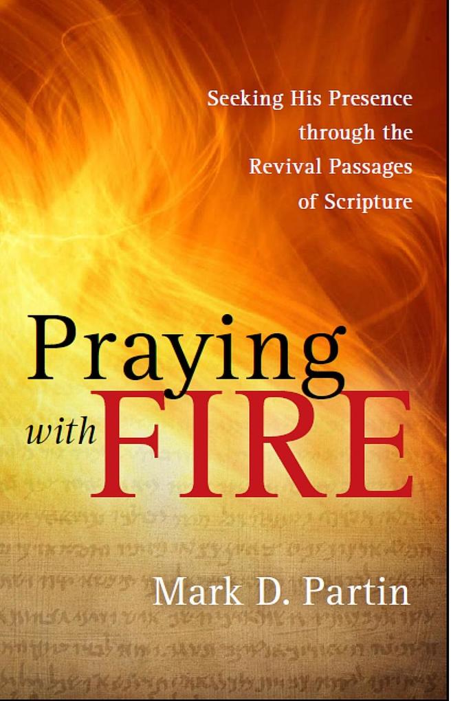 Praying with Fire