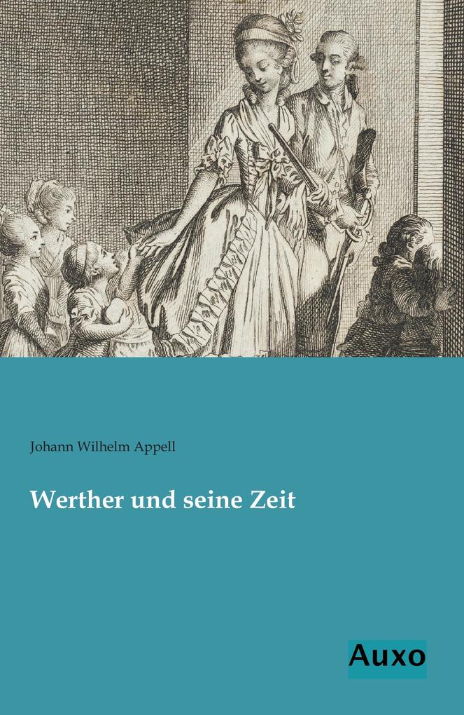 Werther und seine Zeit