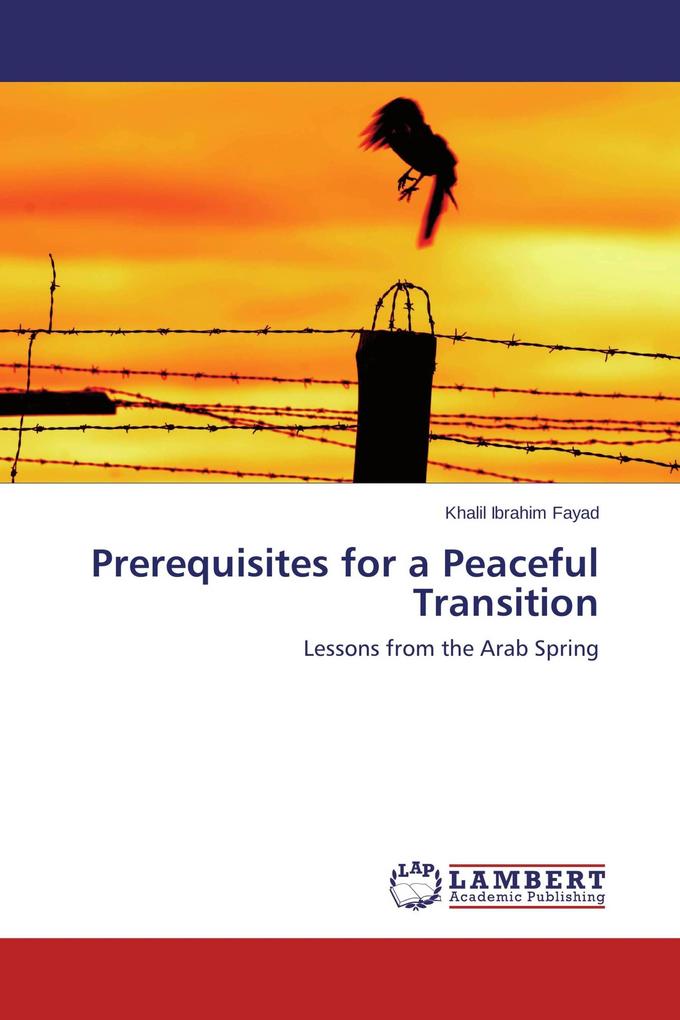 Prerequisites for a Peaceful Transition