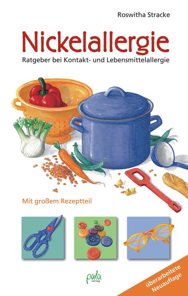 Nickelallergie: Ratgeber bei Kontakt- und Lebensmittelallergie. Mit großem Rezeptteil - Bild 3