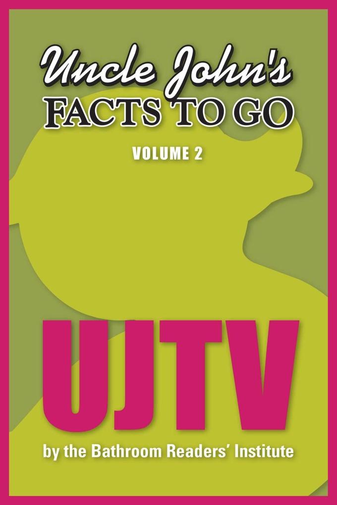 Uncle John‘s Facts to Go UJTV