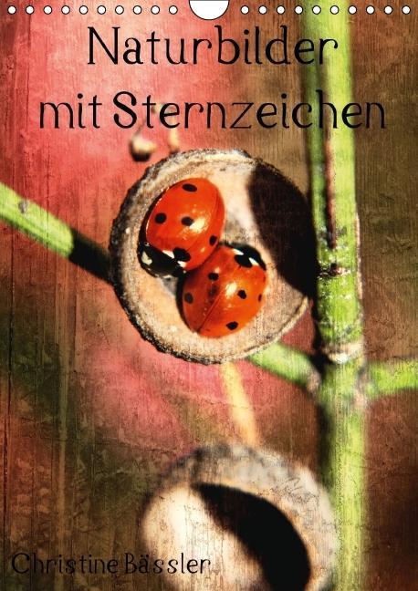 Naturbilder mit Sternzeichen / Geburtstagskalender (Wandkalender immerwährend DIN A4 hoch)