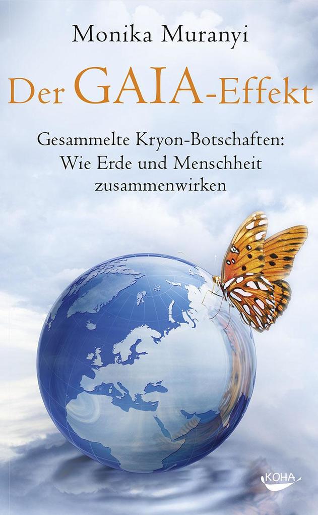 Koha-Verlag Gmbh Der Gaia-Effekt