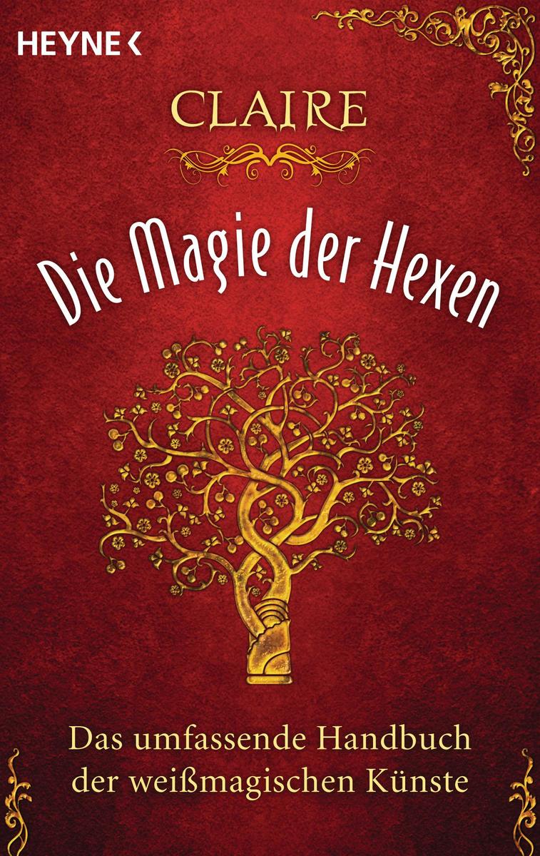 Heyne Taschenbuch Die Magie Der Hexen