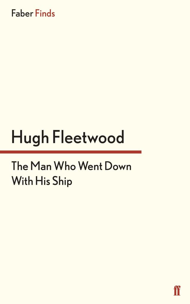 The Man Who Went Down With His Ship