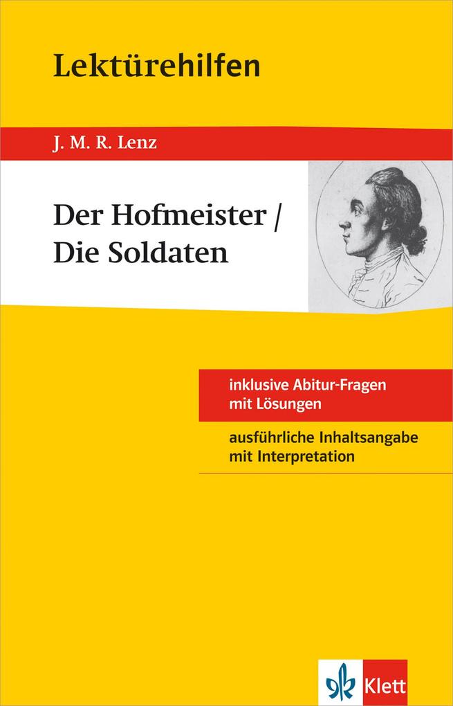 Lektürehilfen J.M.R. Lenz Der Hofmeister / Die Soldaten