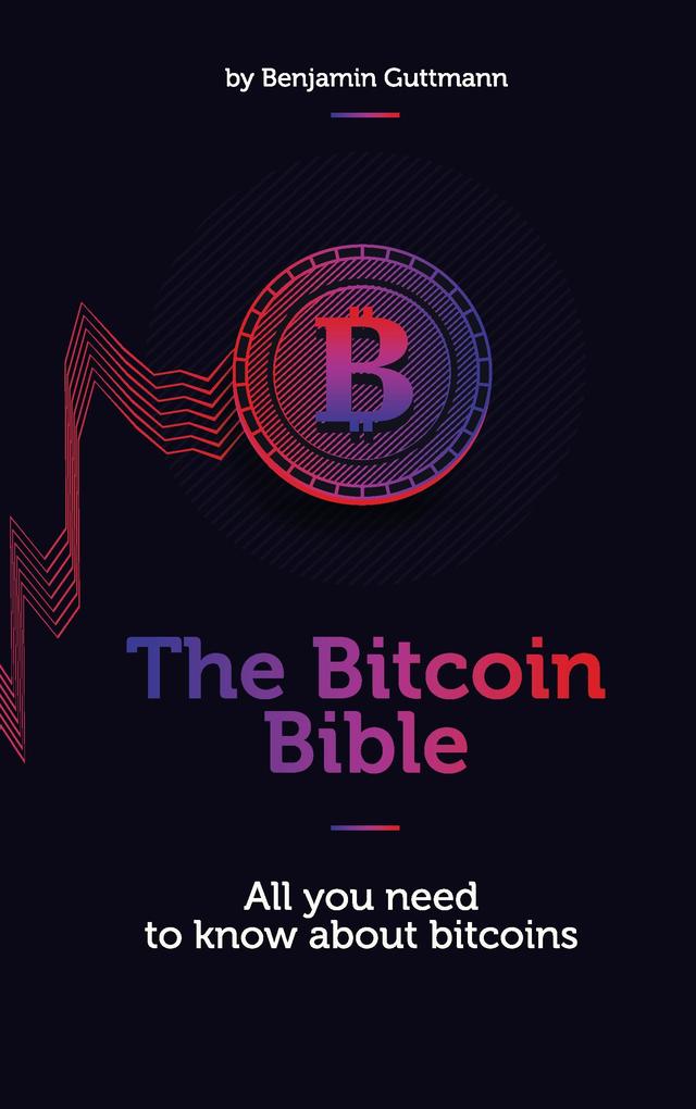 The Bitcoin Bible