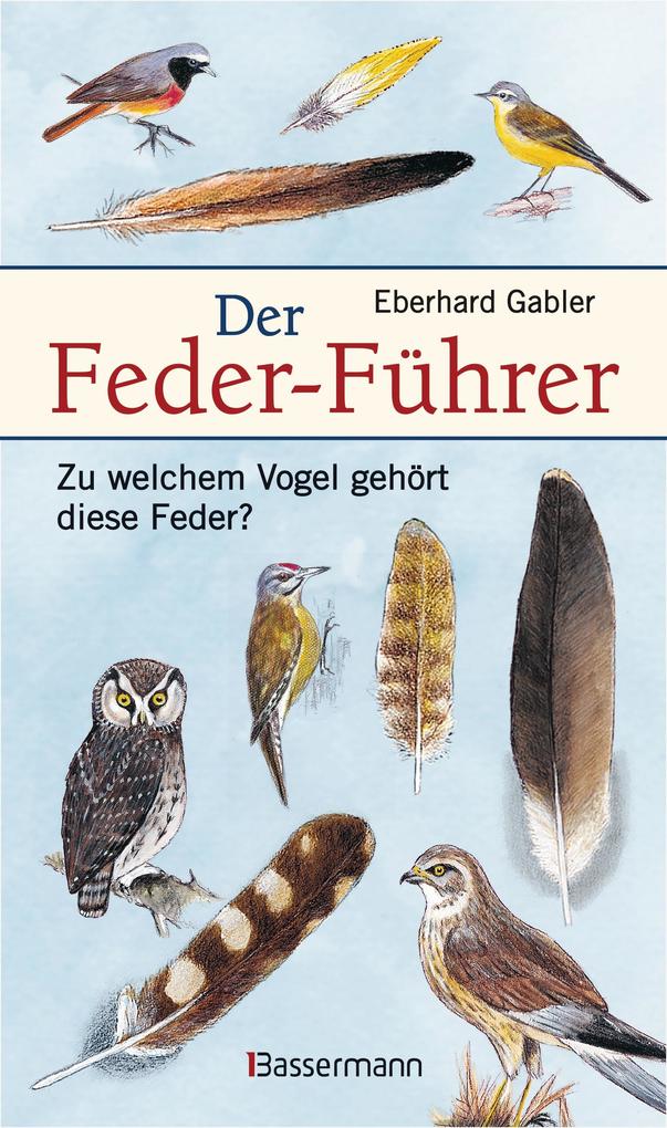 Eberhard Gabler: Der Feder-Führer - Taschenbuch - Bild 6