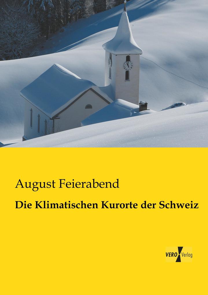 Die Klimatischen Kurorte der Schweiz