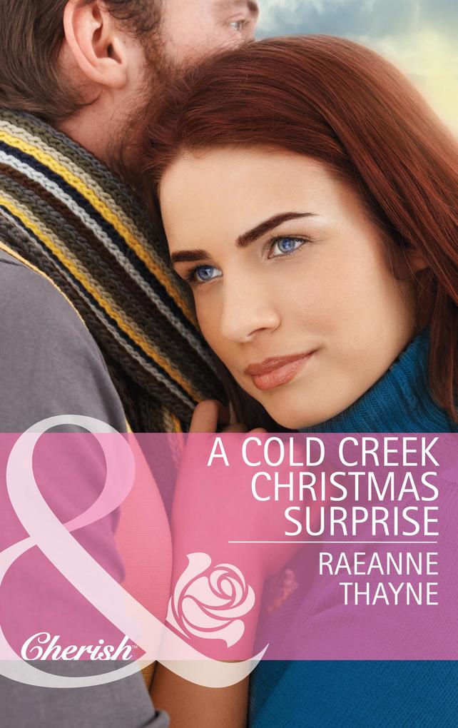 A Cold Creek Christmas Surprise (Mills & Boon Cherish) (The Cowboys of Cold Creek Book 13)