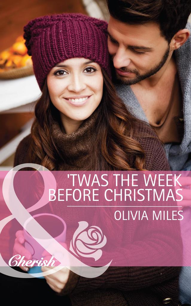 ‘Twas the Week Before Christmas (Mills & Boon Cherish)