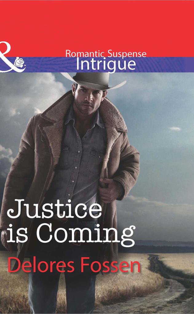 Justice is Coming (Mills & Boon Intrigue) (The Marshals of Maverick County Book 5)