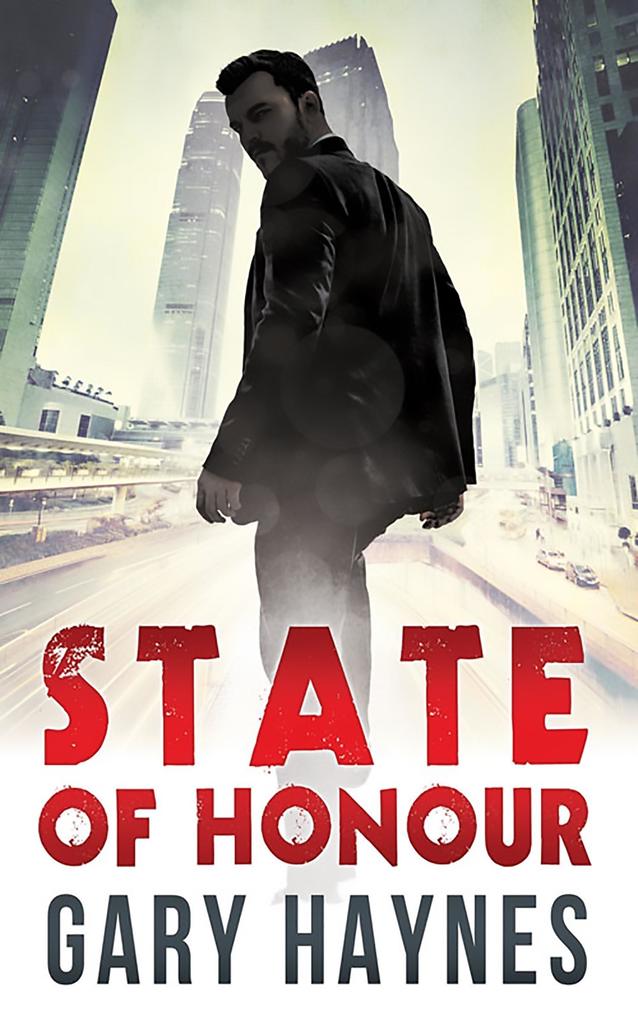 State Of Honour (Tom Dupree Book 1)