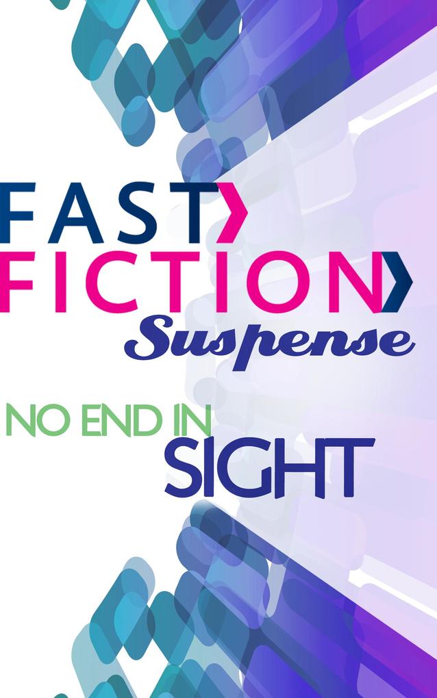 No End in Sight (Fast Fiction)