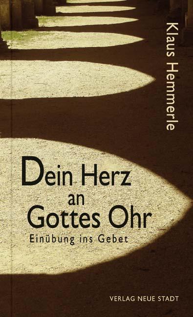 Image of Dein Herz an Gottes Ohr