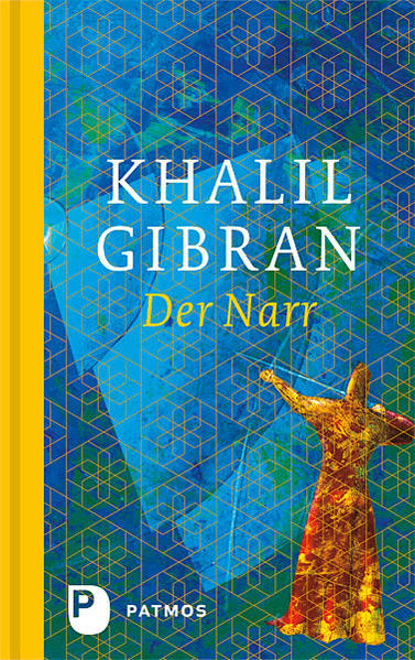 Der Narr - Khalil Gibran