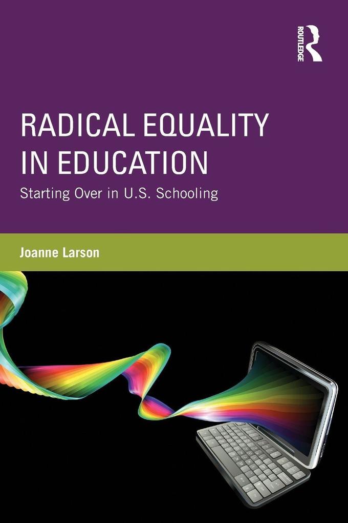 Radical Equality in Education