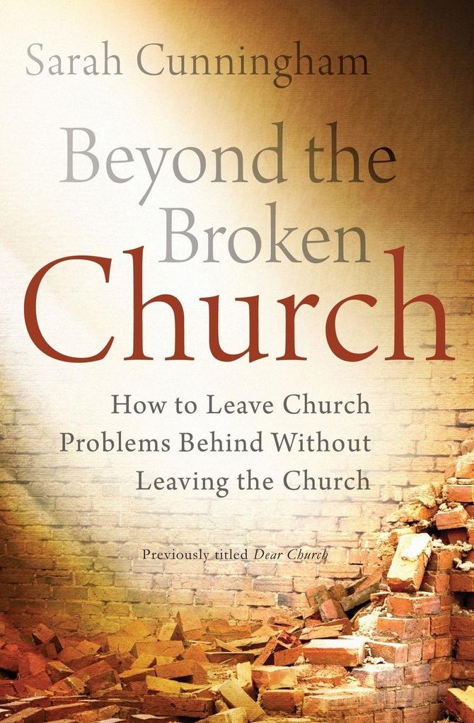 The Beyond the Broken Church