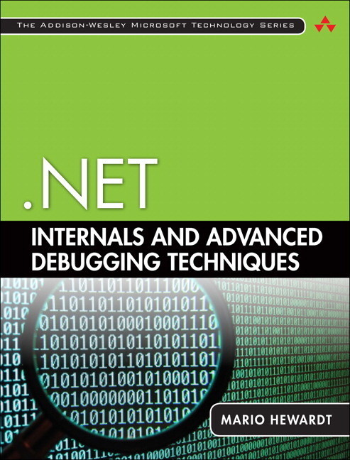.NET Internals and Advanced Debugging Techniques