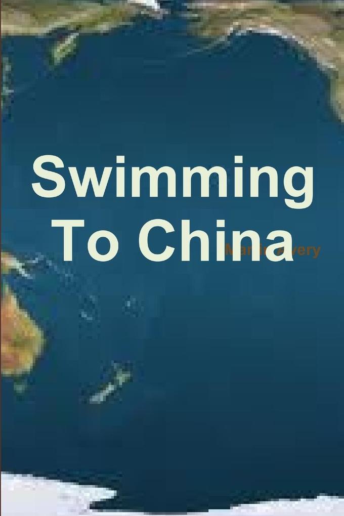 Swimming to China