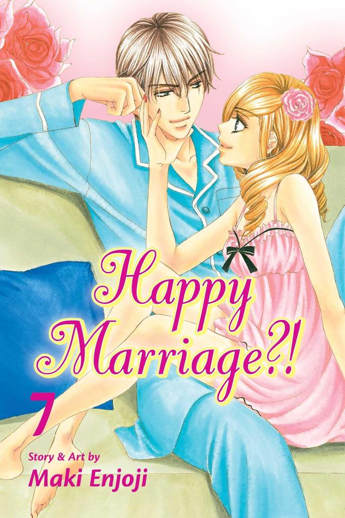 Happy Marriage?! Vol. 7 7 - Maki Enjoji