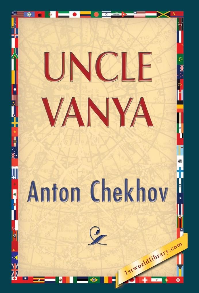 Uncle Vanya als Buch von Andrew Chekhov - Andrew Chekhov