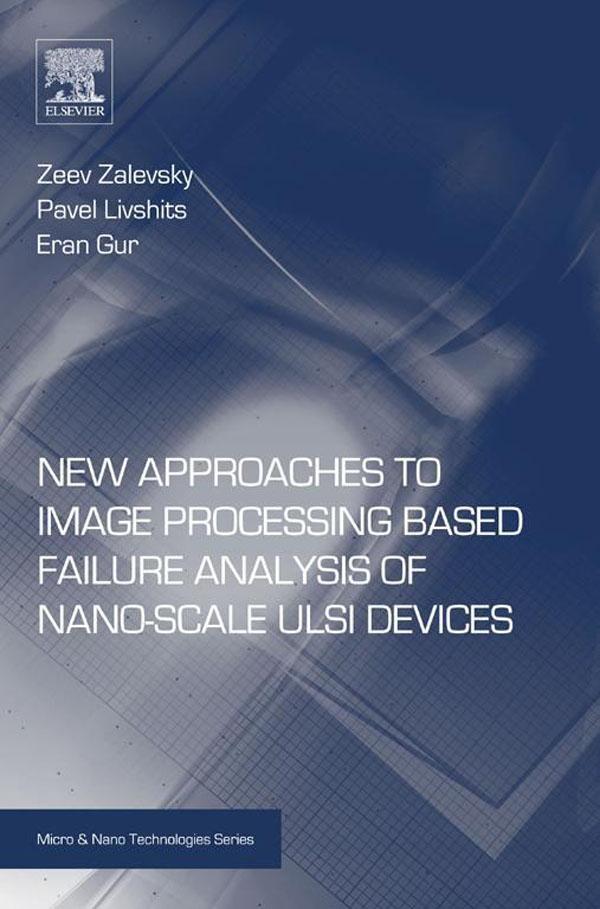 New Approaches to Image Processing based Failure Analysis of Nano-Scale ULSI Devices