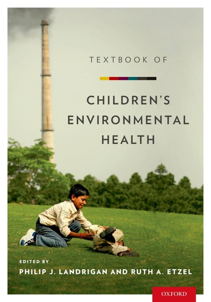 Textbook of Children‘s Environmental Health
