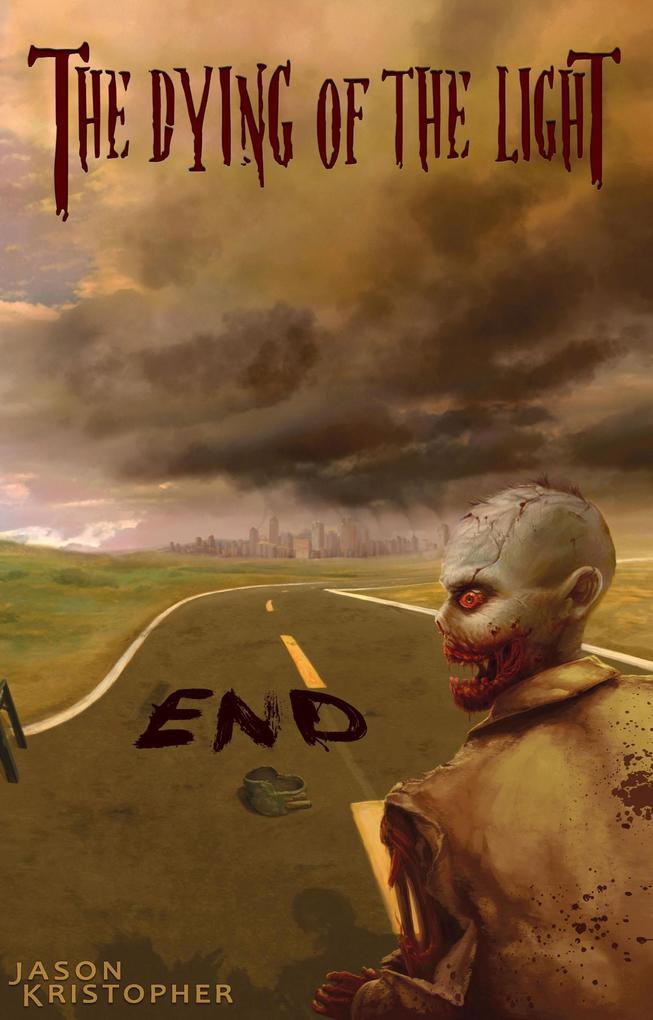 End (The Dying of the Light #1)