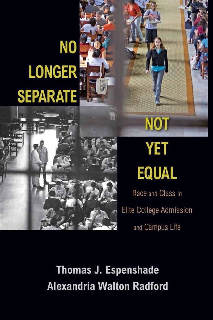 No Longer Separate Not Yet Equal
