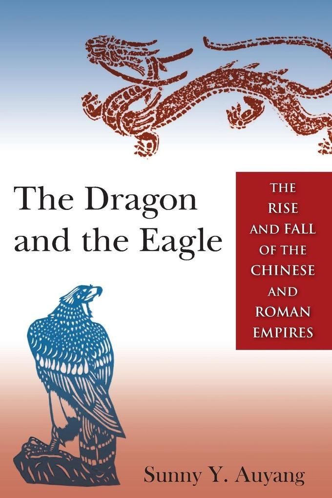 The Dragon and the Eagle