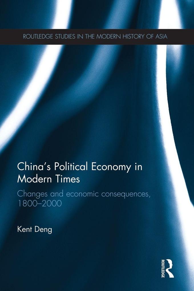 China's Political Economy in Modern Times
