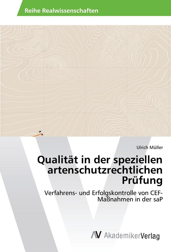 Qualität in der speziellen artenschutzrechtlichen Prüfung - Ulrich Müller