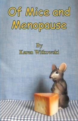 Of Mice and Menopause
