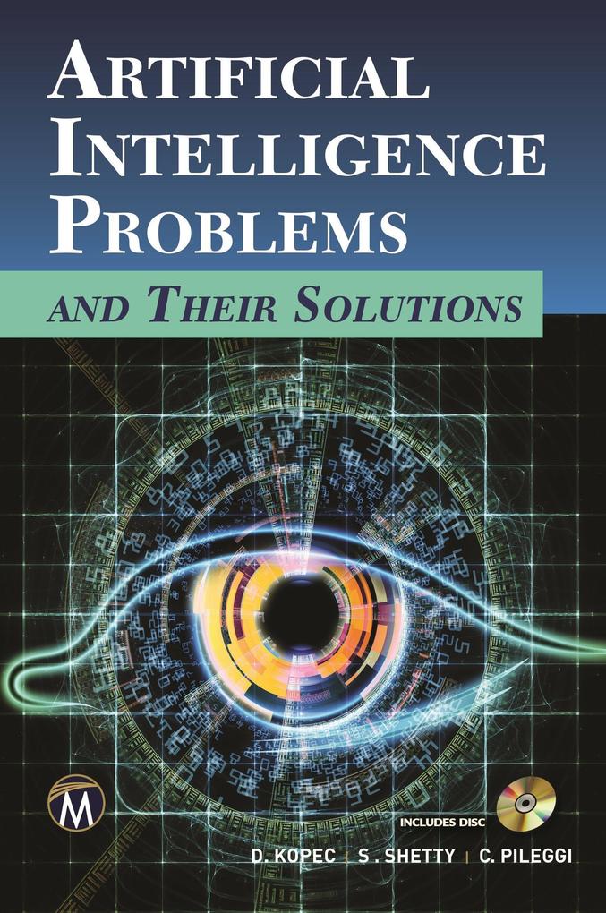 Artificial Intelligence Problems and Their Solutions
