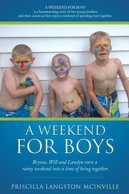 A Weekend for Boys